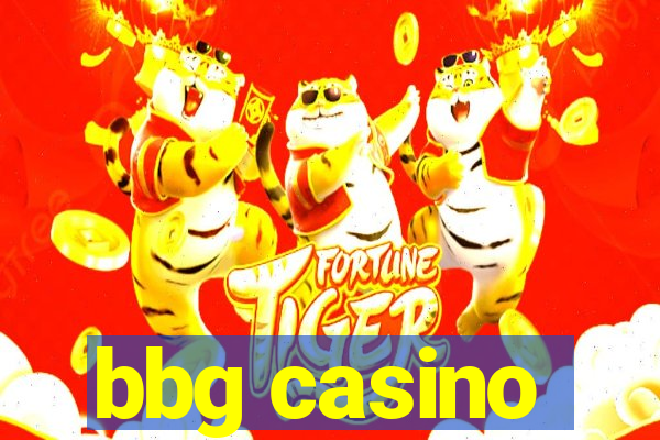 bbg casino